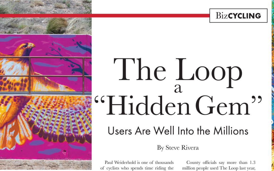 Biz Tucson: The Loop a “Hidden Gem”